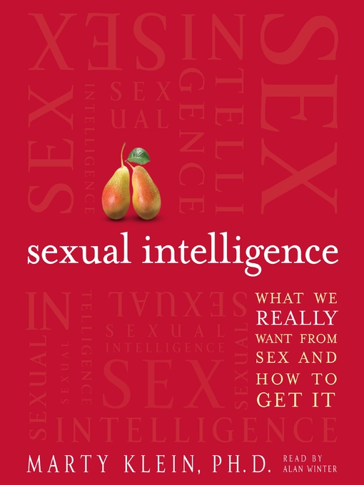 Title details for Sexual Intelligence by Marty Klein - Wait list